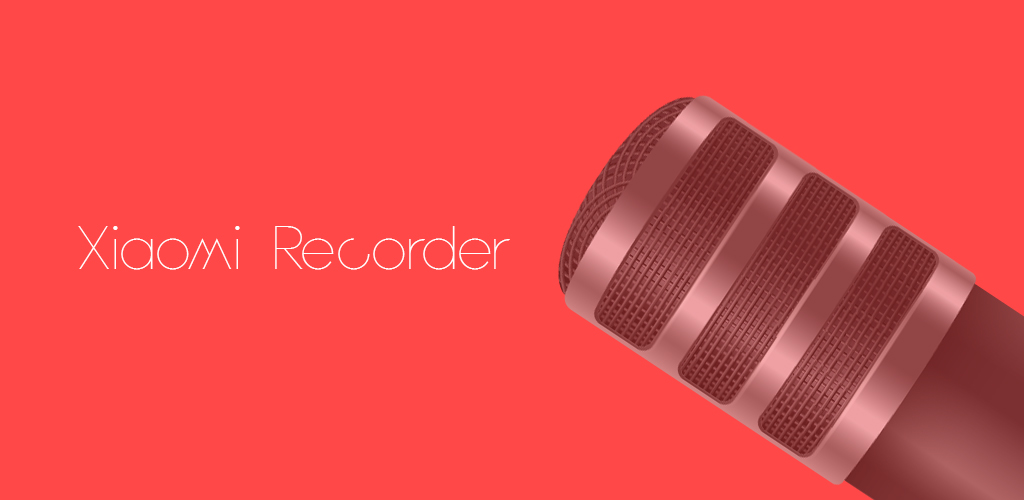 Xiaomi Recorder