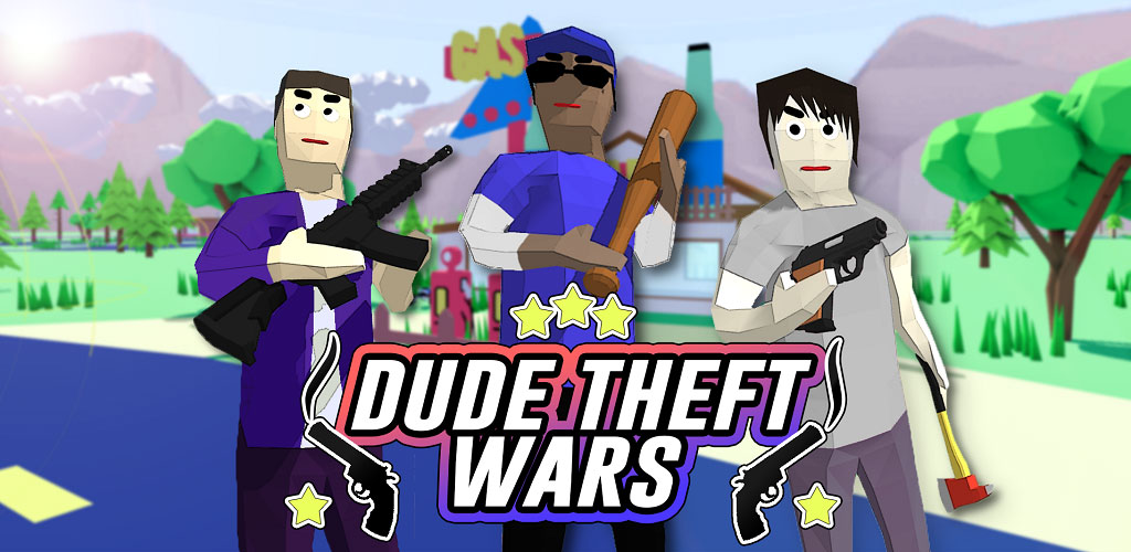 Dude Theft Wars Dude Theft Wars